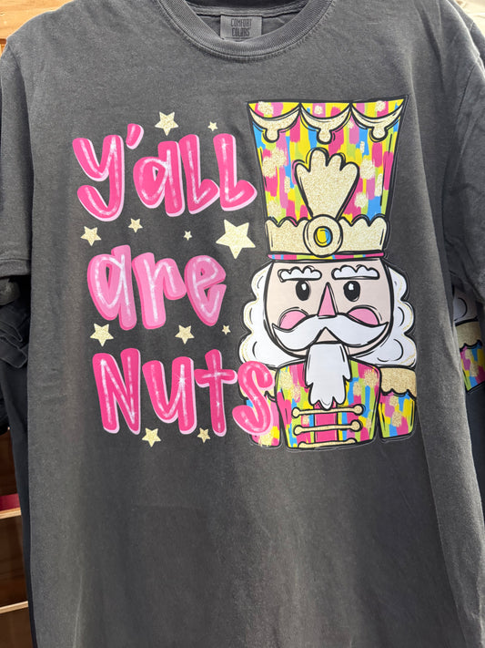 Ya'll Are Nuts TShirt